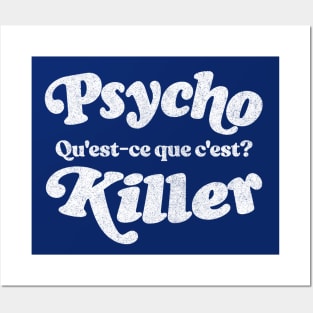 Psycho Killer Posters and Art